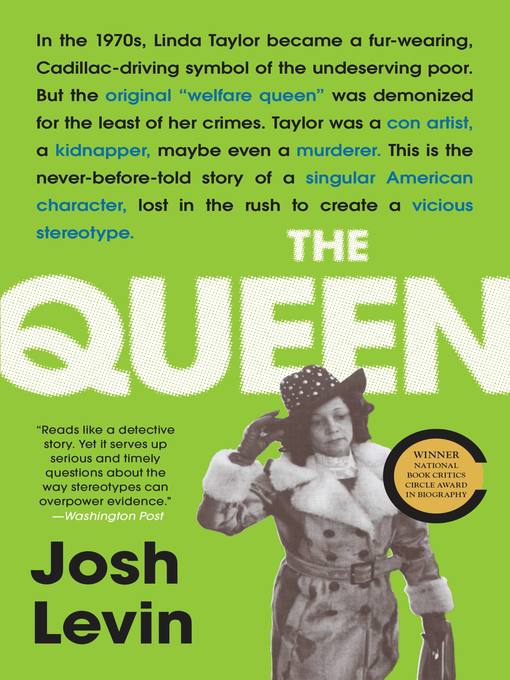 Title details for The Queen by Josh Levin - Available